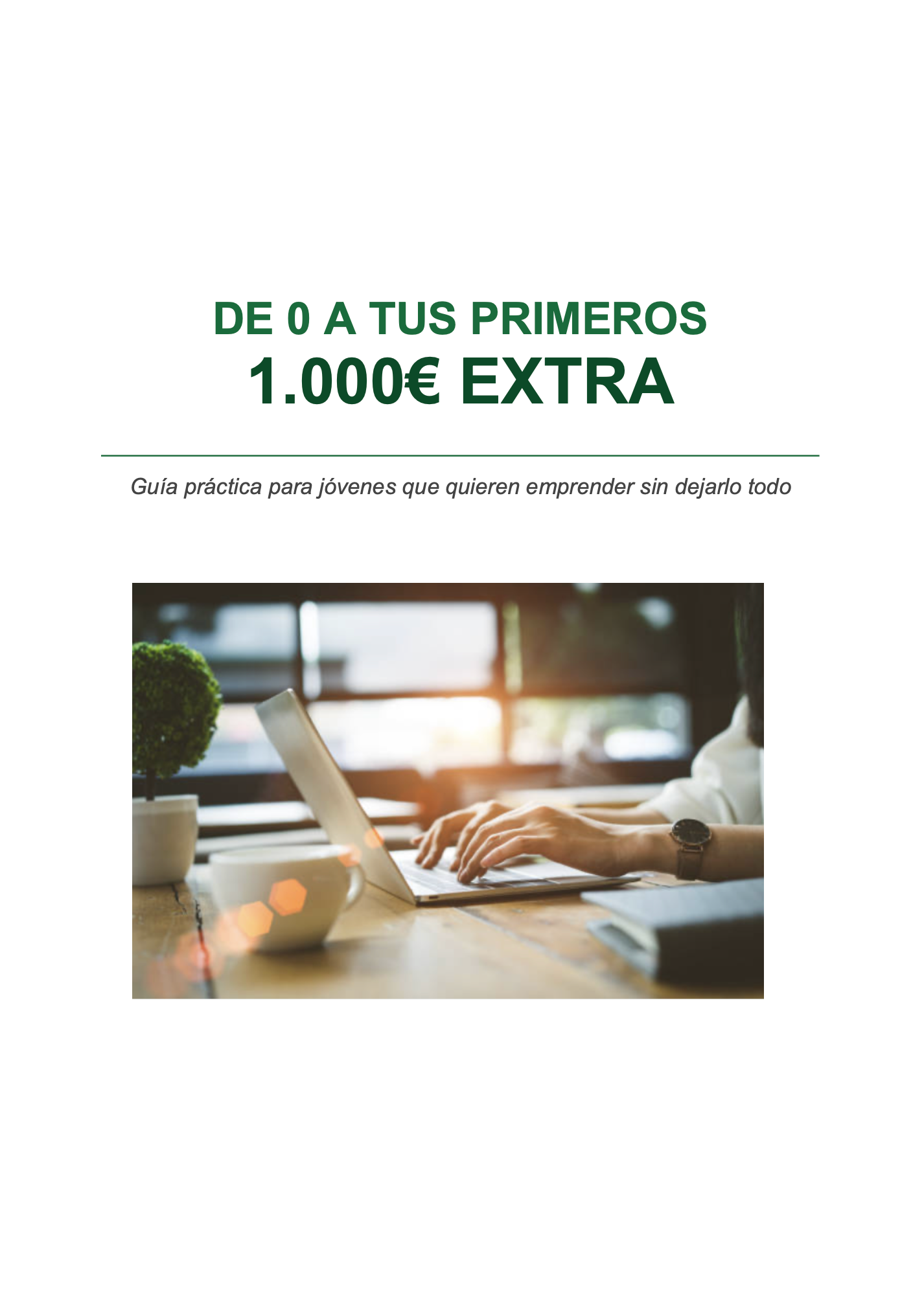 De 0 a tus Primeros 1.000€ Extra